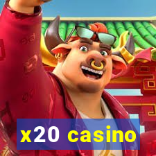 x20 casino